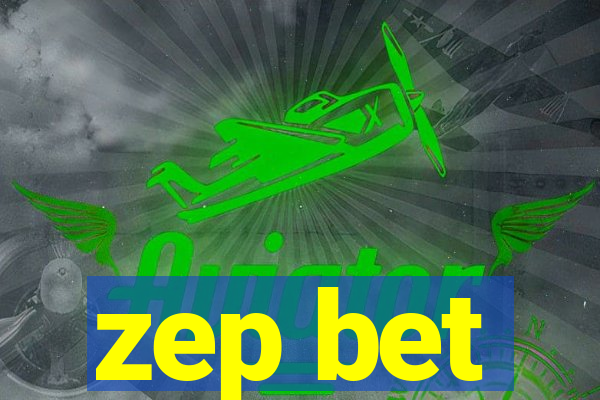 zep bet